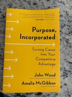 Signed! Purpose, Incorporated Turning Cause Into Your Competitive Advantage